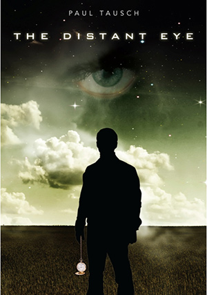 The Distant Eye by Paul Tausch
