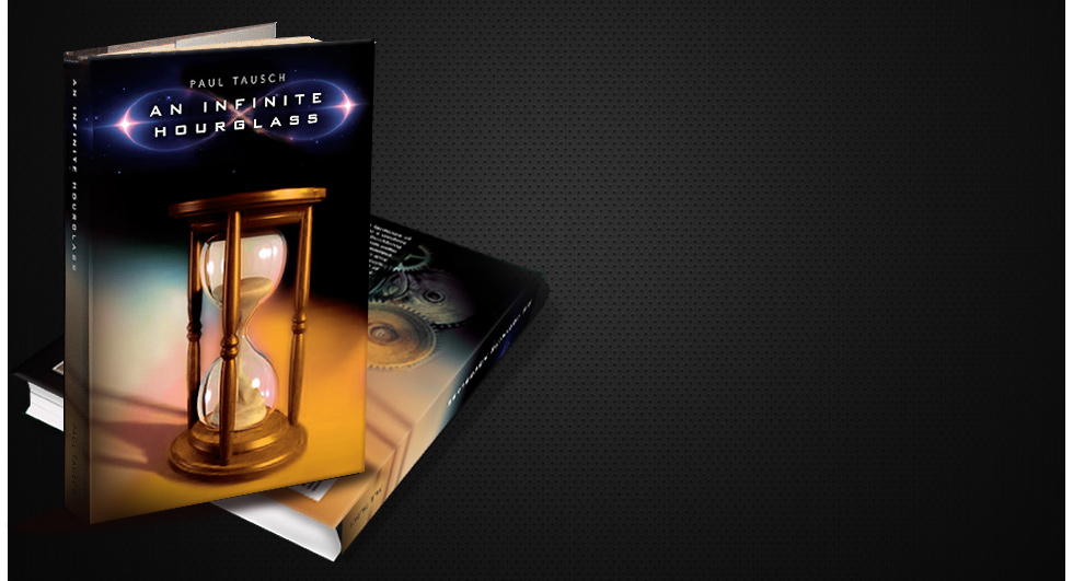 The Infinite Hourglass by Paul Tausch